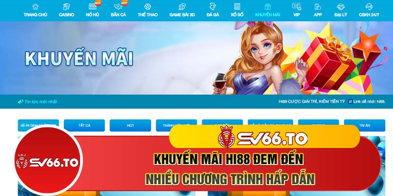 Khuyến mãi Hi88 đem đến nhiều chương trình hấp dẫn