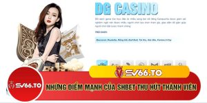 Những điểm mạnh của Shbet thu hút thành viên