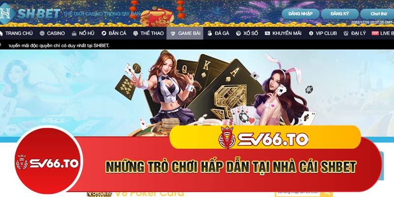 Những trò chơi hấp dẫn tại nhà cái Shbet