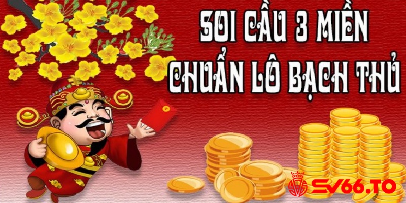 Tổng hợp cách soi cầu 3 miền chính xác nhất từ các lô thủ lão làng