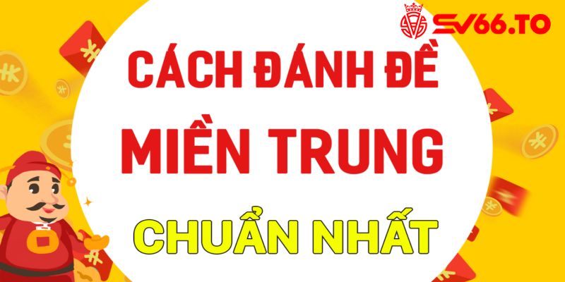 Những cách soi cầu miền Trung cực chuẩn xác dành cho lô thủ mới